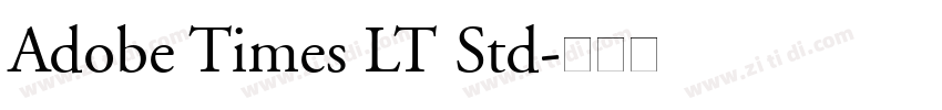 Adobe Times LT Std字体转换 Adobe Times LT Std字体转换